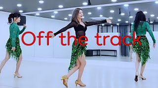 [진쌤라인댄스] Off the track / 오프 더 트랙 Intermediate 