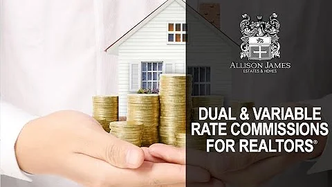 Dual and Variable Rate Commissions for Realtors