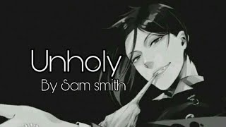 Sebastian Amv Black Butler Unholy By Sam Smith