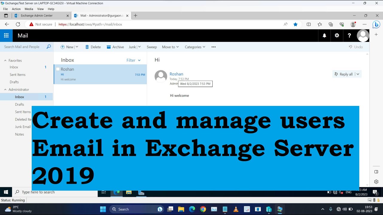 Create and manage users Email in Exchange Server 2019 | Raymond Roshan ...