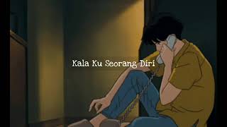 Kalaku seorang diri
