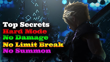 Final Fantasy VII Remake: Top Secrets(No Damage/No Limit Break)