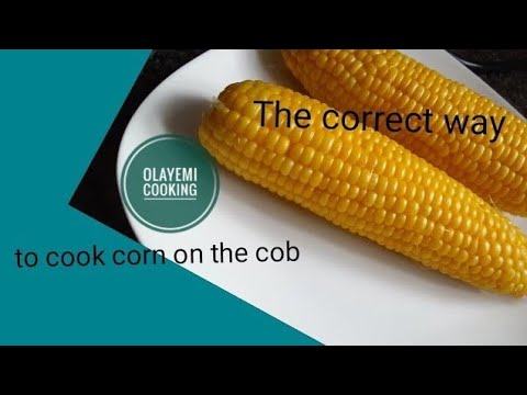 THE CORRECT WAY TO COOK CORN ON THE COB | How to BOIL CORN ON THE COB