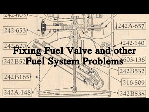 Fixing Fuel Valve and Other Fuel System Problems