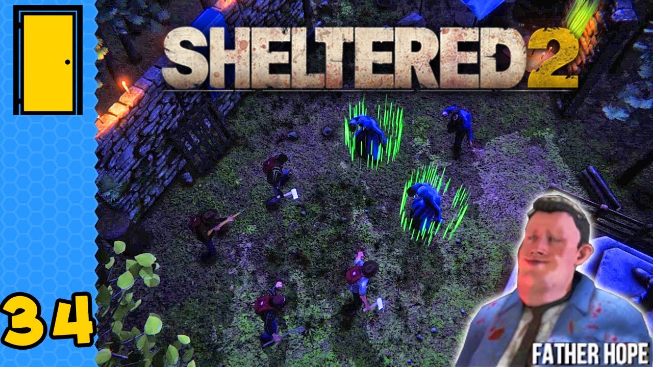 A Forlorn Hope Sheltered 2 Part 34 (Bunker Survival Game) YouTube