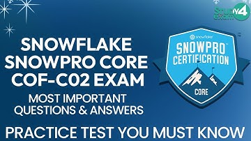 Snowflake SnowPro Core COF-C02 Exam Most Important Questions & Answers | Practice Test You Must Know
