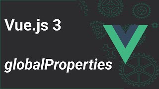 Vue 3 Global Properties screenshot 1