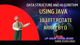 DSA USING JAVA__10. Left Rotate Array By d