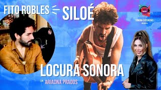 Canciones, RELIGIÓN y el SUEÑO de Fito de SILOÉ - Locura Sonora 4X01