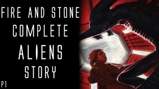 Aliens - Fire and Stone Complete Story (Audio Comic)