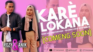 Kare Lokanah - Cover Lagu Emas Hantaran Versi Madura | Rozy Feat Ani [Coming Soon]