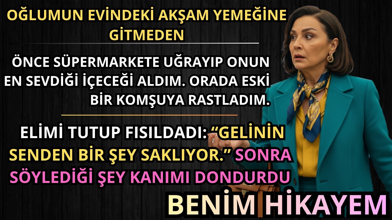 SÜPERMARKETTE KOMŞUM ELİMİ TUTTU: “GELİNİN SENDEN BİR ŞEY SAKLIYOR.”