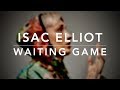 Isac Elliot - Waiting Game (Lyrics)