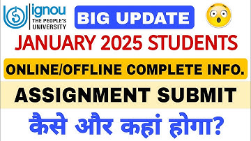 IGNOU January 2025 Assignment Submission Process:Online/Offline Info | Ignou Assignment Submission