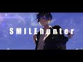 SMILEhunter / メガテラ・ゼロ様(Cover)