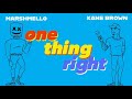 Marshmello x Kane Brown - One Thing Right (1 hour) Mp3