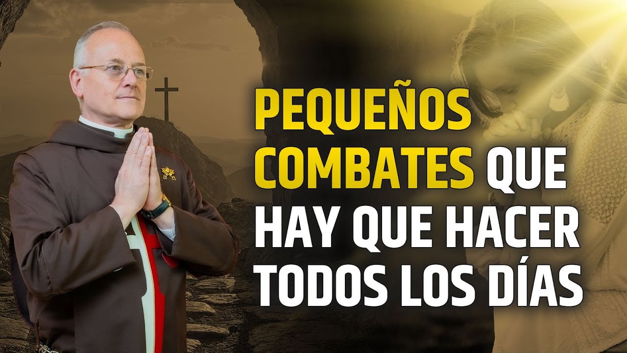 El combate interior de todos los días  