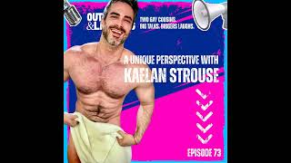 A Unique Perspective with Kaelan Strouse