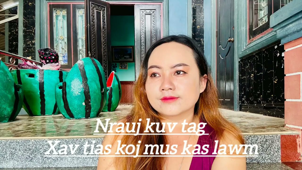 Nrauj kuv tag xav tias koj mus mes kas lawm 2/21/2026