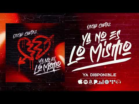 Oscar Cortez - Ya No Es Lo Mismo (Audio Oficial)