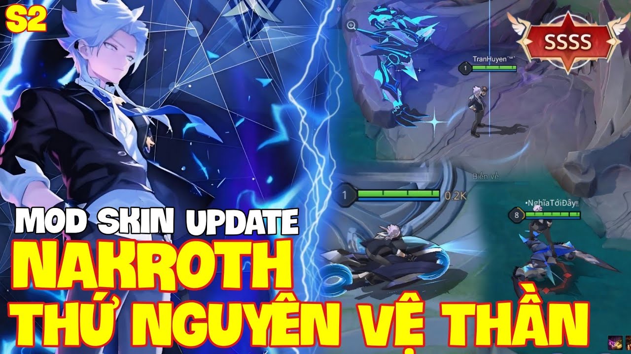 Mod Skin Nakroth Thứ Nguyên Vệ Thẩn Full HD + Camera Xa 5% Chiêu 1 Xoay Tròn Siêu Đẹp Không Lỗi Mạng
