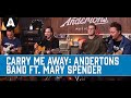 Carry Me Away (John Mayer Cover) | The Andertons Band ft. Mary Spender