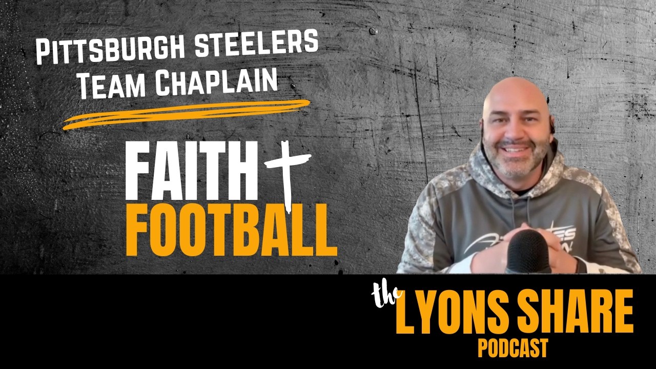Pittsburgh Steelers Team Chaplain: Faith & Football Behind the Scenes