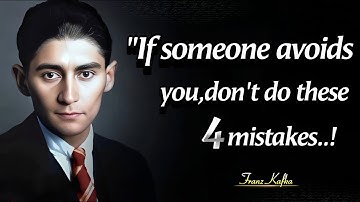 Als sommigen je vermijden, maak dan nooit deze 4 fouten || Citaten van Franz Kafka die je ziel zu...
