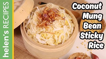 Coconut Mung Bean Sticky Rice In A Rice Cooker - Xôi Dừa Đậu Xanh Bằng Nồi Cơm Điện |Helen