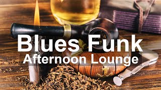 Funky Blues - Afternoon Blues Instrumental Music to Relax