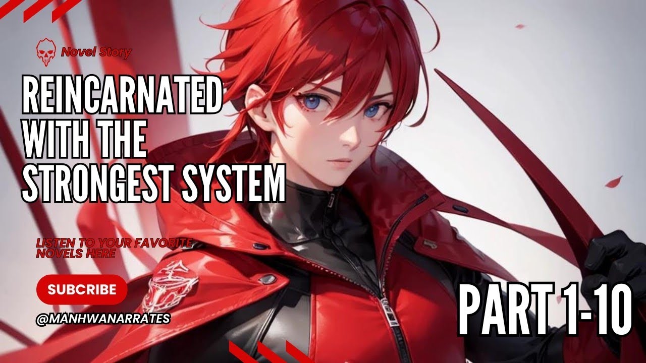 He Was Reincarnated With The Strongest System | AudioSeries | Audiobook