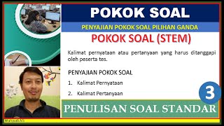 PENYAJIAN POKOK SOAL PILIHAN GANDA - PENULISAN SOAL STANDAR (3)
