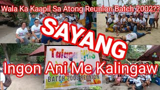 ###Talaga National High School Batch 2002 Reunion @Casay Beach Resort ##