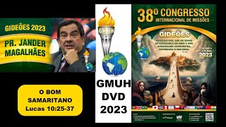 The Parable of the Good Samaritan | Pastor Jander Magalhães | Luke 10:25-37 | GMUH 2023