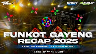 FUNKOT RECAP SONG VIRAL 2025 FROM AZRIL EF FT @Anggac20rmx 