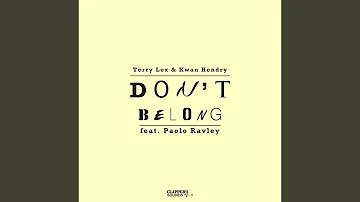 Don't Belong (feat. Paolo Ravley) (Radio Edit)