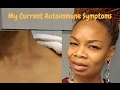 Current Autoimmune Symptoms