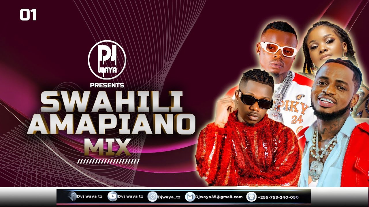 SWAHILI AMAPIANO MIX 2023 DJ WAYA TZ YouTube