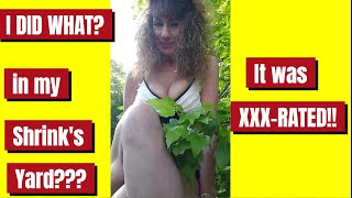 Filming a Shocking Video in My Therapist's Backyard with Him and His Wife at Home!| Sandra L. Wyllie