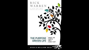 Plot summary, “The Purpose Driven Life” by Rick Warren in 6 Minutes - Book Review