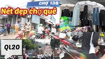 NÉT ĐẸP CHỢ QUÊ DỌC VEN QUỐC LỘ 20