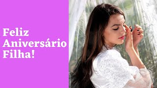 Feliz Aniversário Filha - Voz Masculina! #felizaniversário #parabéns #filha #telemensagem