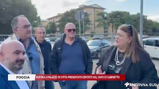 02 Ottobre 2026 - Foggia Bufera A Palazzo Di Città Presentato Esposto Sul Capo Di Gabinetto