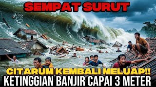Download Lagu Karawang Kembali Diterjang Banjir Kali Citarum‼️ Ketinggian Air Capai 3 Meter  MP3