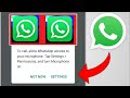 To Call Allow Whatsapp Access To Your Microphone Tap Settings Permissions And Turn Microphone On