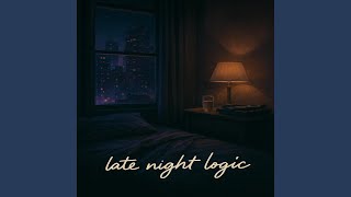 Late Night Logic