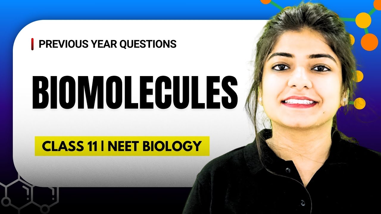 Biomolecules | Previous Year Questions | NEET Biology | NEET 2026 - YouTube