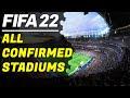 *NEW* FIFA 22 NEWS | +100 CONFIRMED STADIUMS ✅😱!