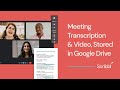 Google Meet Transcripts, by Scribbl chrome extension