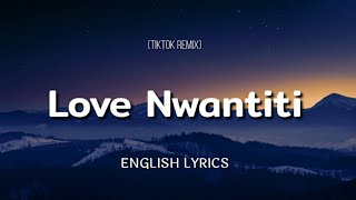 Ckay - Love Nwantiti (Lyrics) [TikTok Remix] AH Ah Ah "I'm so obsessed I want to chop your..."